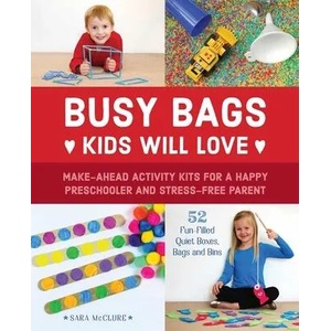Busy Bags Kids Will Love | Sara McClure (ISBN: 9781612436678)