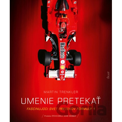 Umenie pretekať – Fascinujúci svet pretekov Formuly 1