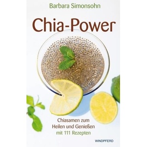 Chia-Power | Barbara Simonsohn (ISBN: 9783864100697)