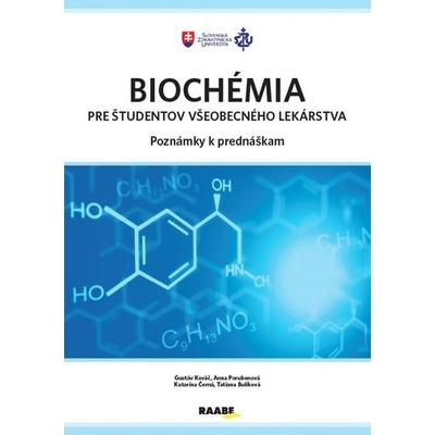 Biochémia pre študentov všeobecného lekárstva - poznámky k prednáškam