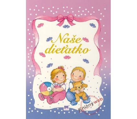 Naše dieťatko -