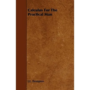 Calculus For The Practical Man (2007)