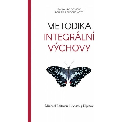 Metodika integrální výchovy
