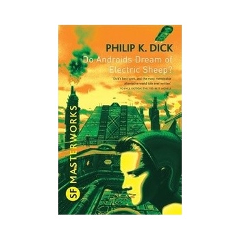 Do Androids Dream of Electric Sheep? - P. K. Dick