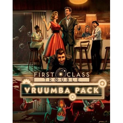 First Class Trouble Vruumba Pack