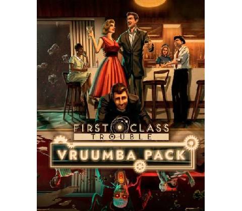 First Class Trouble Vruumba Pack