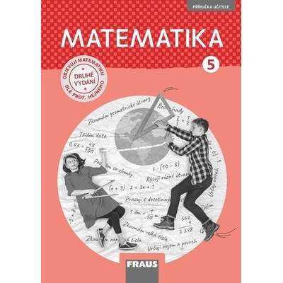 Matematika 5 - dle prof. Hejného - Eva Bomerová, Jitka Michnová