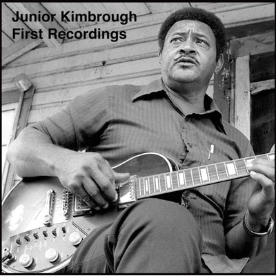 Kimbrough Junior - First Recordings CD