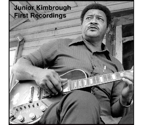 Kimbrough Junior - First Recordings CD