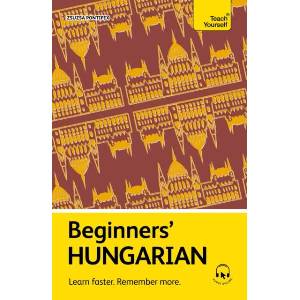 Beginners' Hungarian (ISBN: 9781399822060)