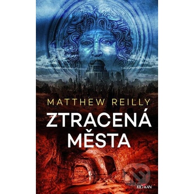 Ztracená města - Matthew Reilly – Hledejceny.cz