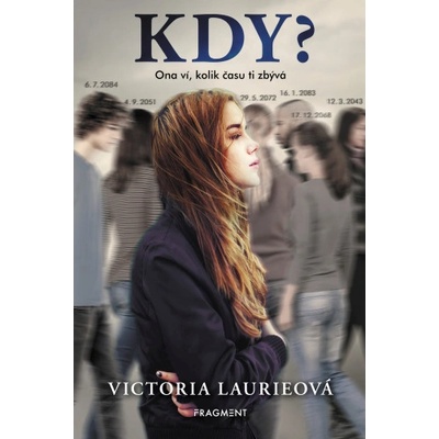 Kdy? - Victoria Laurie