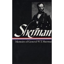 William Tecumseh Sherman: Memoirs of General W. T. Sherman Sherman William Tecumseh