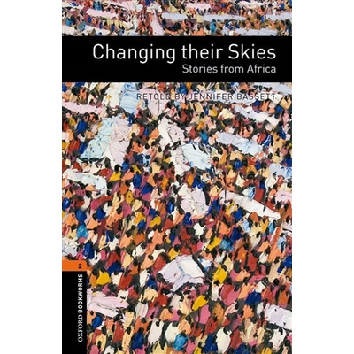 Changing their Skies: Stories from Africa + mp3 Pack - Retold by Jenifer Bassett