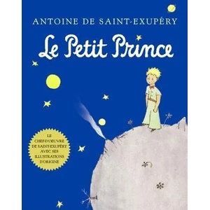 Le Petit Prince | Antoine de Saint Exupéry (ISBN: 9780152164157)