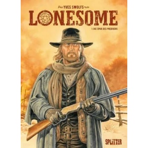 Lonesome 01. Die Spur des Predigers | Yves Swolfs (ISBN: 9783962191726)