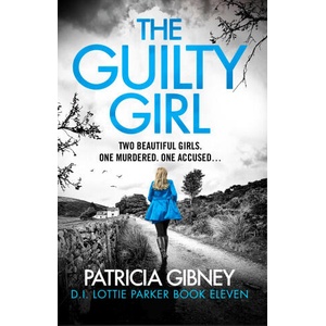 The Guilty Girl | Patricia Gibney (ISBN: 9781836183815)