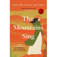 The Mountains Sing - Nguyen Phan Que Mai