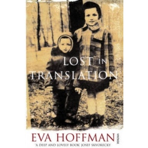 Lost In Translation | Eva Hoffman (ISBN: 9780099428664)