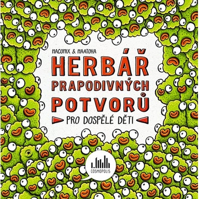 Herbář prapodivných potvorů pro dospělé děti