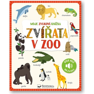 Moje zvuková knížka Zvířata v zoo