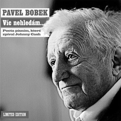 Pavel Bobek - Víc Nehledám. . . (Limited Edition) (LP) (0602527633268)