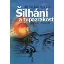 Šilhání a tupozrakost -