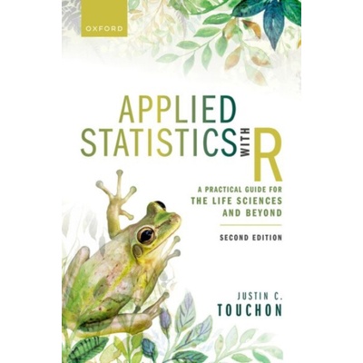 Applied Statistics with R - Touchon, Justin C. (Associate Professor, Associate Professor, Biology Department, Vassar College)