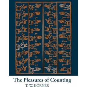 Pleasures of Counting | T W Korner (ISBN: 9780521568234)