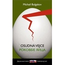 Osudná vejce - Michail Bulgakov
