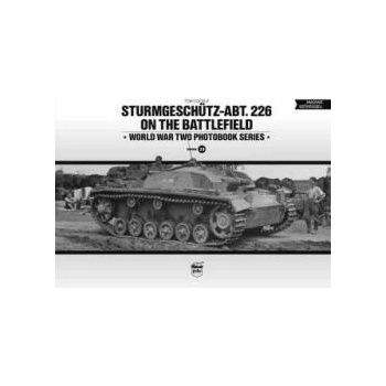 Sturmgeschutz-Abt. 226 on the Battlefield
