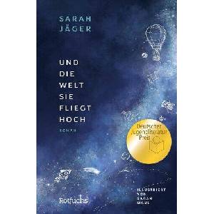 Und die Welt, sie fliegt hoch (ISBN: 9783733509354)