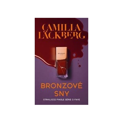 Bronzové sny - Camilla Läckberg