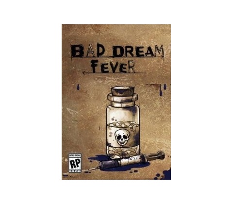 Bad Dream: Fever