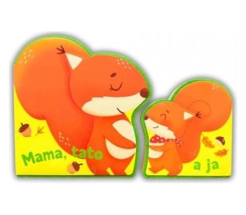 Mama, tato a ja