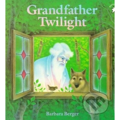 Grandfather Twilight - Barbara Berger