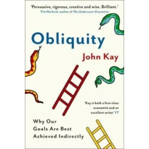 Obliquity | John Kay (2011)