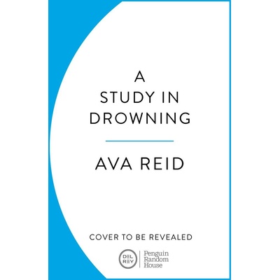 A Study in Drowning - Ava Reid