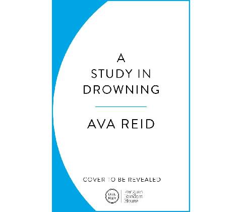 A Study in Drowning - Ava Reid