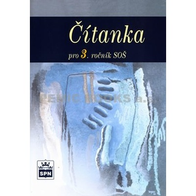 Čítanka pro 3. ročník středních odborných škol