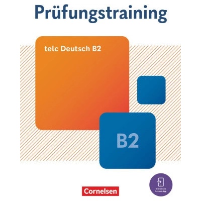 Prüfungstraining DaF B2. telc Deutsch B2 - Übungsbuch mit Lösungsbeileger und Audio-Download