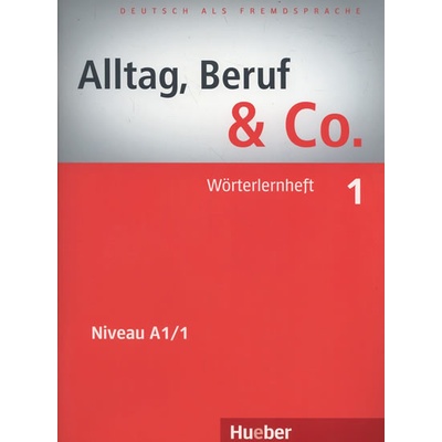 Alltag Beruf Co. 1 nemecký slovníček A1/1 k učebnici