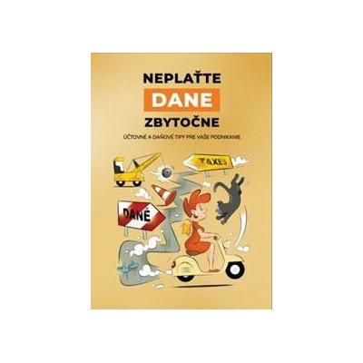 Neplaťte dane zbytočne - Ing. Jana Jáčová