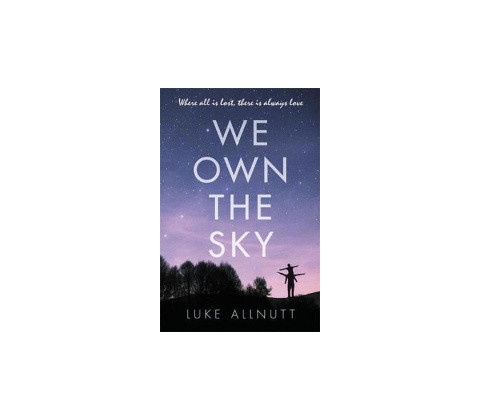 We Own The Sky