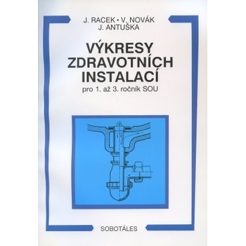 Výkresy zdravotních instalací pro 1. až 3. ročník SOU Jan Racek