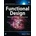 Functional Design: Principles, Patterns, and Practices