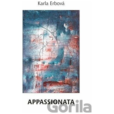 Appassionata - Karla Erbová, Eva Hubatová Ilustrátor