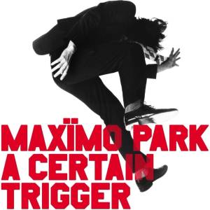 Maximo Park - A Certain Trigger (White Coloured) (LP) (5400863181765)