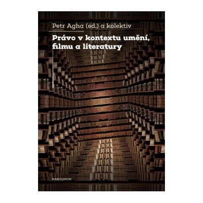 Právo v kontextu umění, filmu a literatury