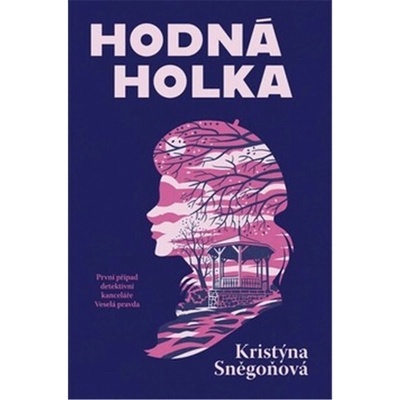 Hodná holka - Kristýna Sněgoňová